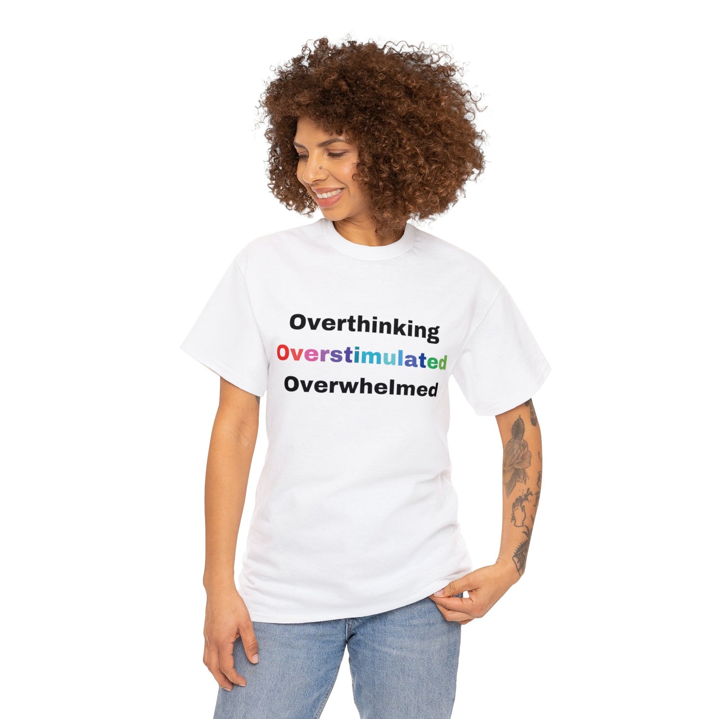 Overstimulated tee