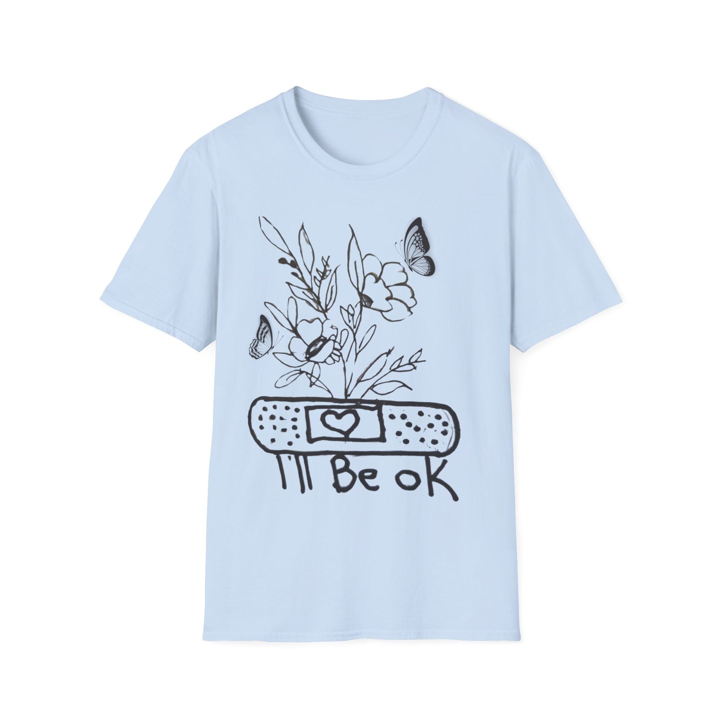 I'll be ok T-Shirt