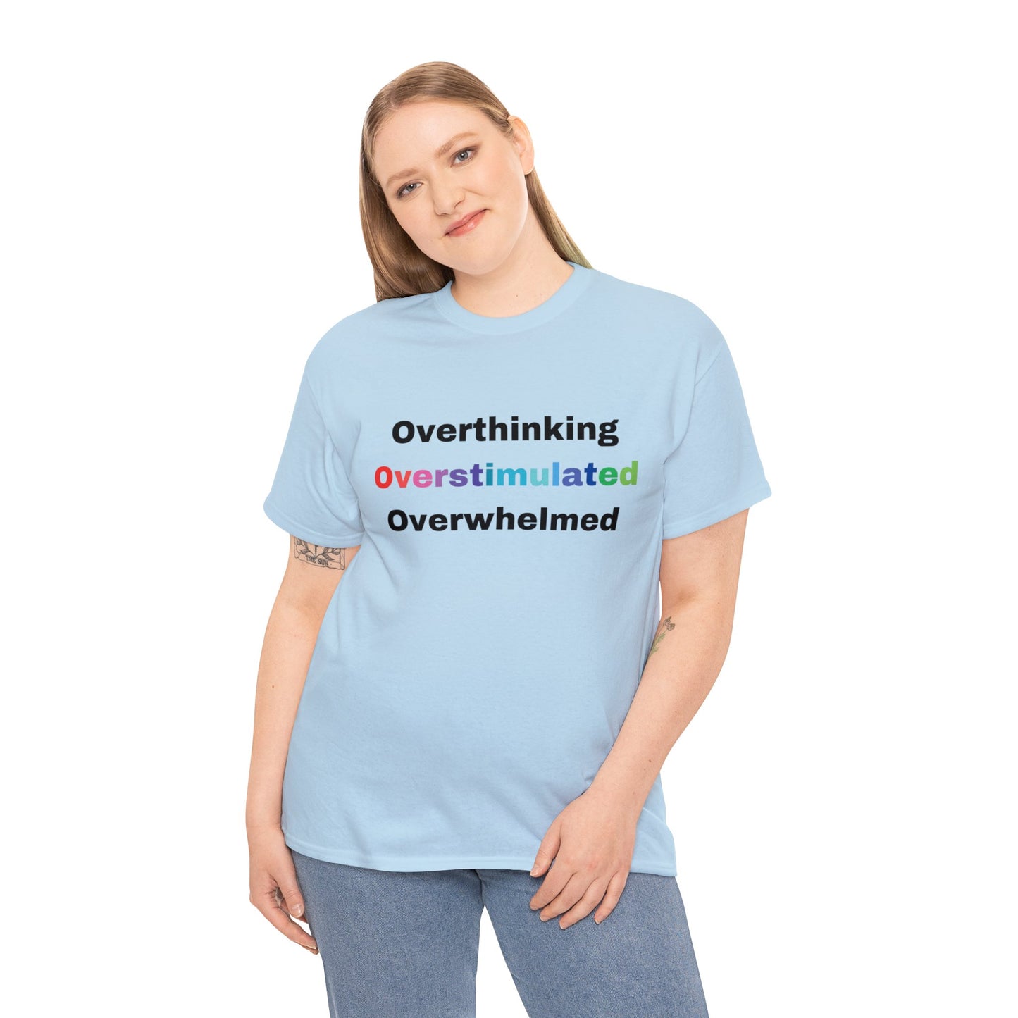 Overstimulated tee