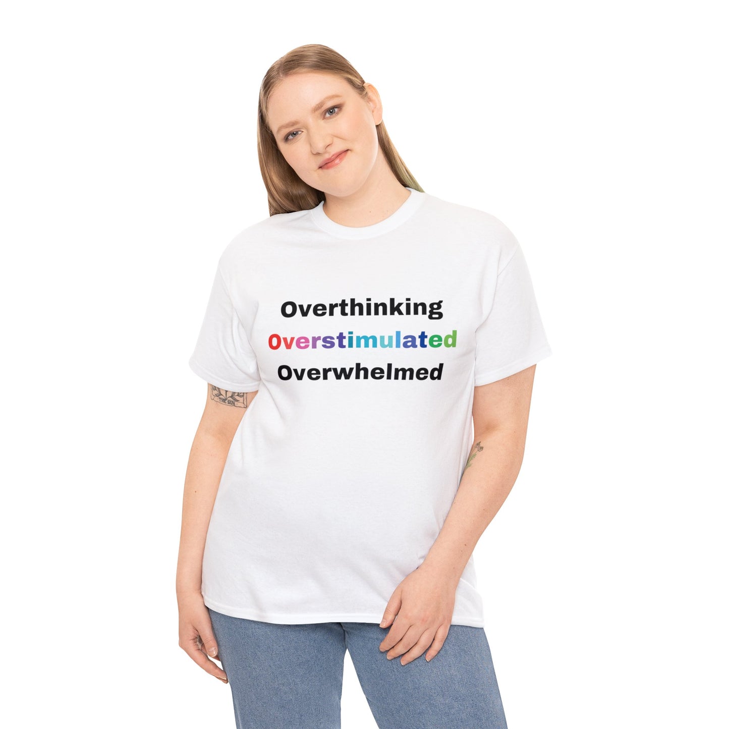 Overstimulated tee