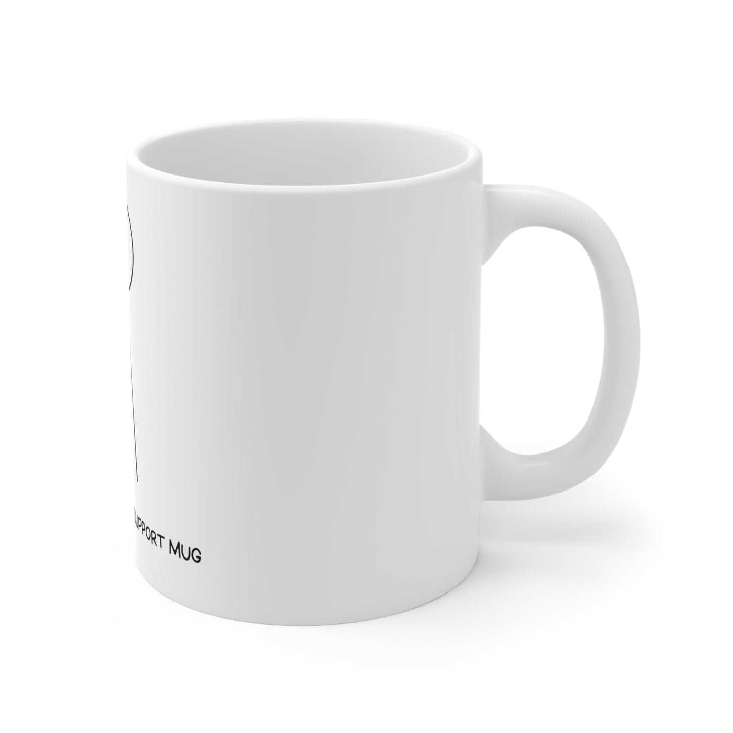 Emotional Support Mug .Ceramic Mug 11oz