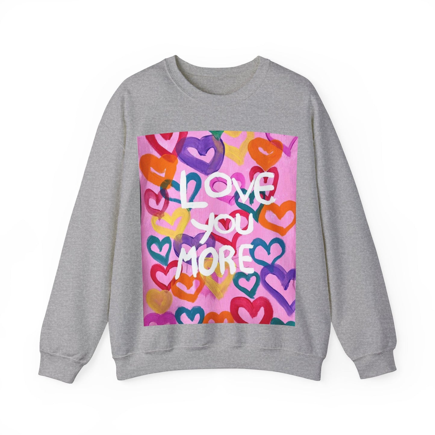 Sweater Love you more. TroubledThreads™